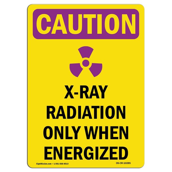 OSHA RADIATION Sign, X-Ray Radiation, 5in X 3.5in Decal, 10PK, 5" H, 3.5" W, Portrait, PK10